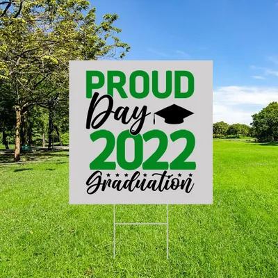 Custom Graduation Day Yard Sign