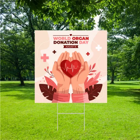 Custom Organ Donation Yard Sign