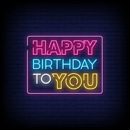 Happy Birthday To You Neon Sign - Webcam Covers Now