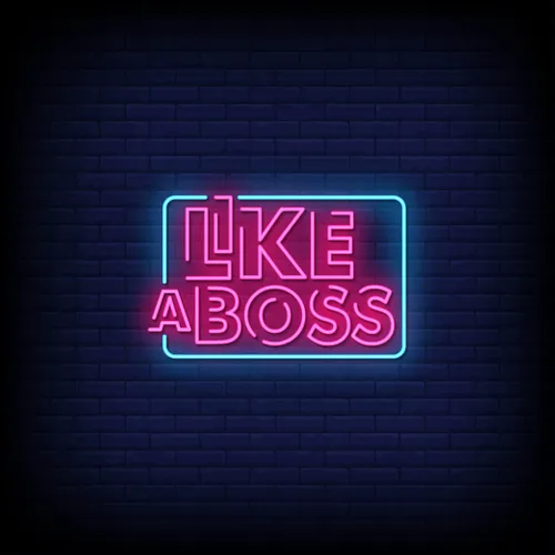 Like A Boss Neon Sign - Webcam Covers Now