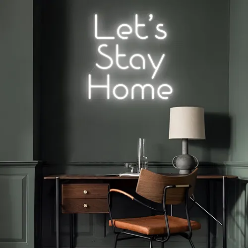 Let’s Stay Home LED Neon Sign - Webcam Covers Now