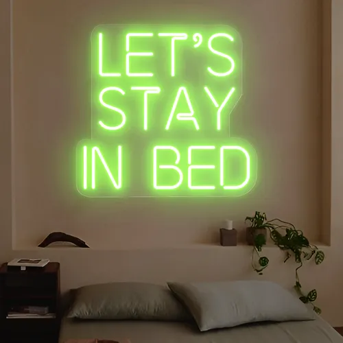 Let's Stay In Bed Neon Sign - Webcam Covers Now