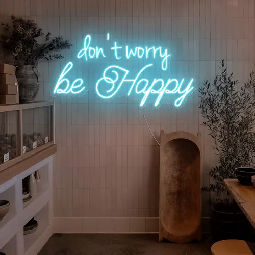 Dont Worry Be Happy Neon Sign - Webcam Covers Now