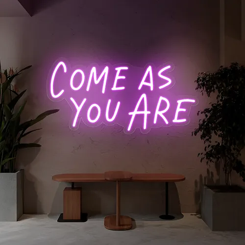 Come As You Are Neon Sign - Webcam Covers Now