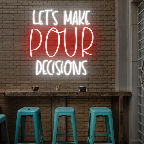 Vibrant "Let's Make Pour Decisions" Neon Sign - Webcam Covers Now