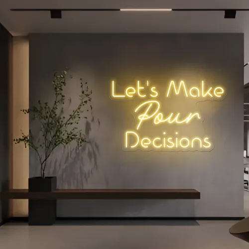 Chic "Let's Make Pour Decisions" Neon Sign - Webcam Covers Now