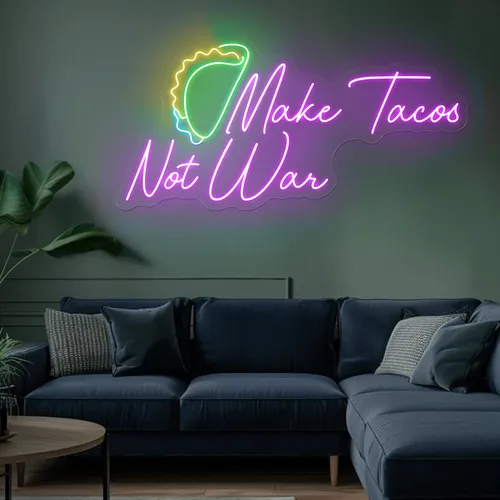 For the Beach "Make Tacos Not War" Neon Sign - Webcam Covers Now