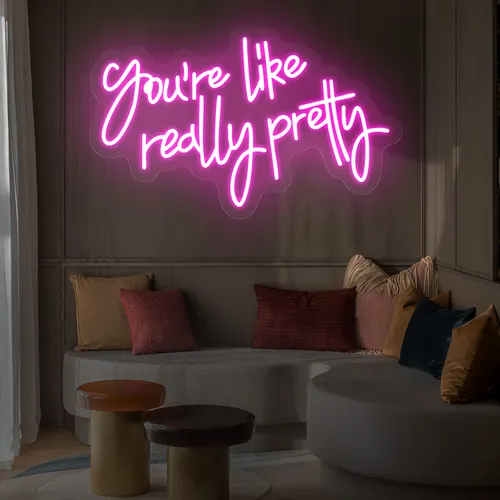 You’re Like Really Pretty Neon Sign - Webcam Covers Now