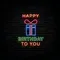 Happy Birthday To You with Gift Neon Sign - Webcam Covers Now
