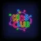 Kids Club Neon Sign - Webcam Covers Now