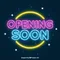 Opening Soon Neon Sign - Webcam Covers Now